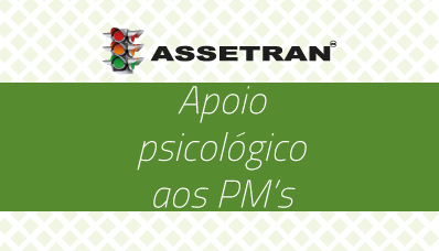 ASSETRAN organiza atendimento psicológico para PM's
